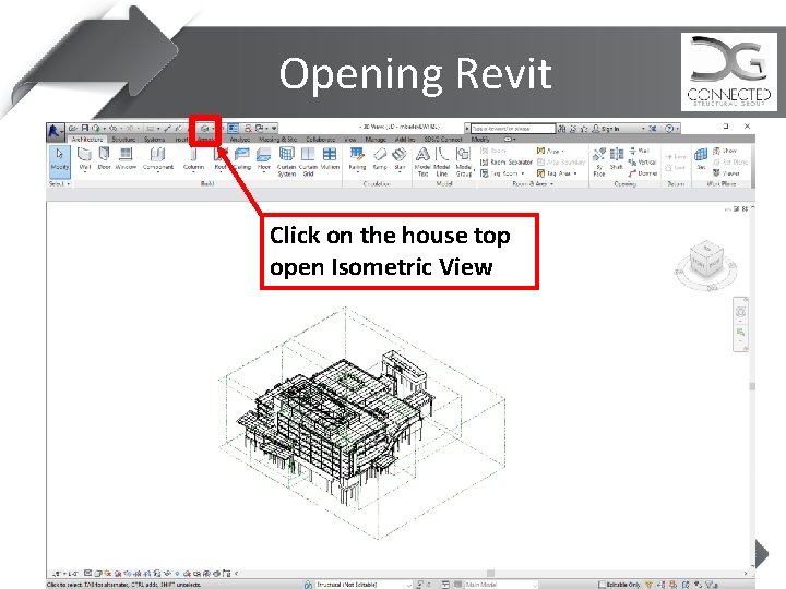 Opening Revit Click on the house top open Isometric View 