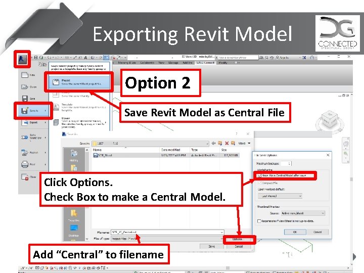 Exporting Revit Model Option 2 Save Revit Model as Central File Click Options. Check