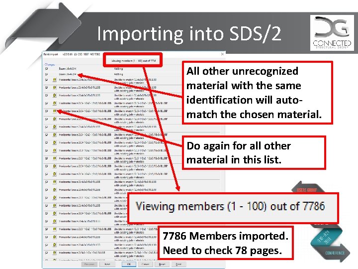 Importing into SDS/2 All other unrecognized material with the same identification will automatch the