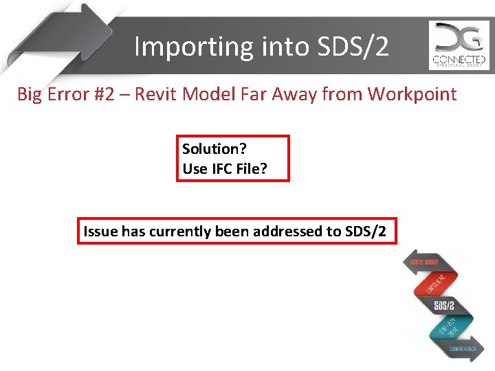 Importing into SDS/2 Big Error #2 – Revit Model Far Away from Workpoint Solution?