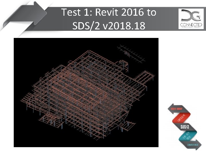 Test 1: Revit 2016 to SDS/2 v 2018. 18 