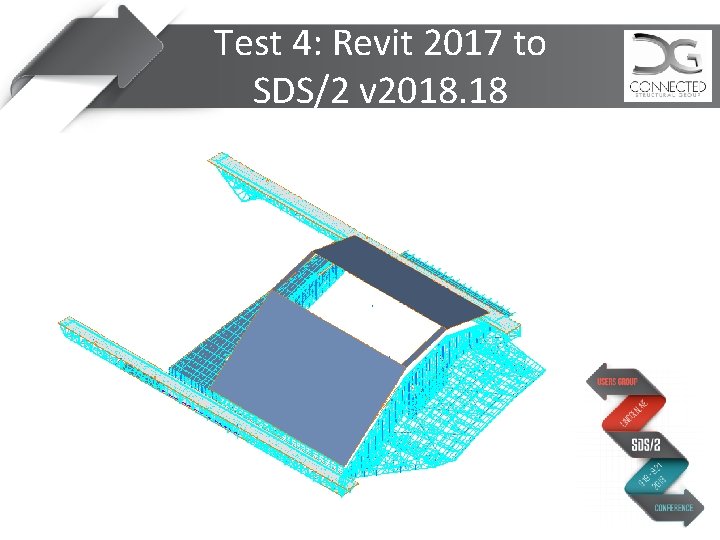 Test 4: Revit 2017 to SDS/2 v 2018. 18 