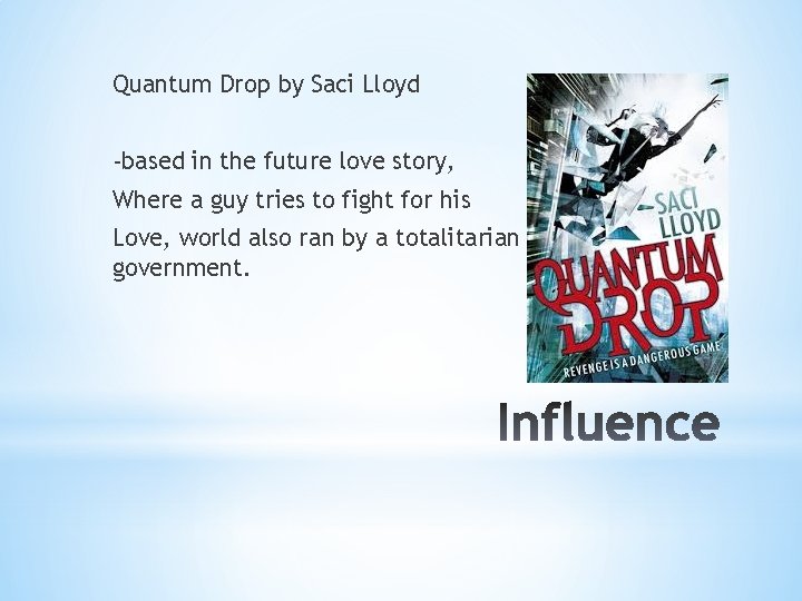 Quantum Drop by Saci Lloyd -based in the future love story, Where a guy