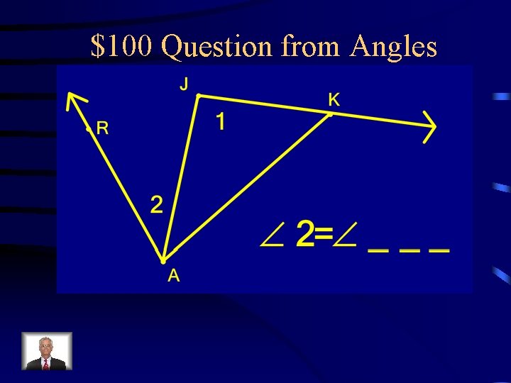 $100 Question from Angles 