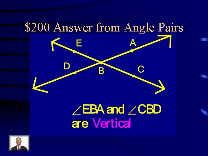 $200 Answer from Angle Pairs 