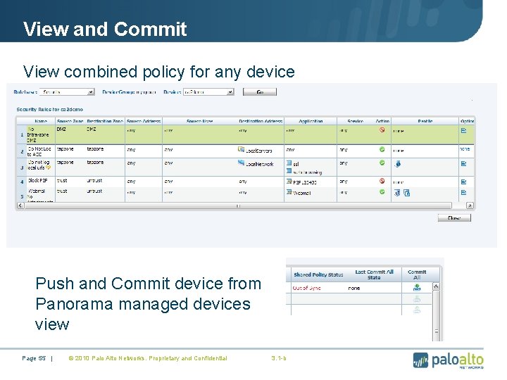 View and Commit View combined policy for any device Push and Commit device from