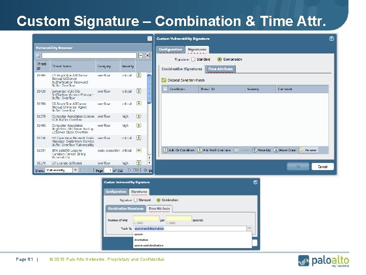 Custom Signature – Combination & Time Attr. Page 81 | © 2010 Palo Alto