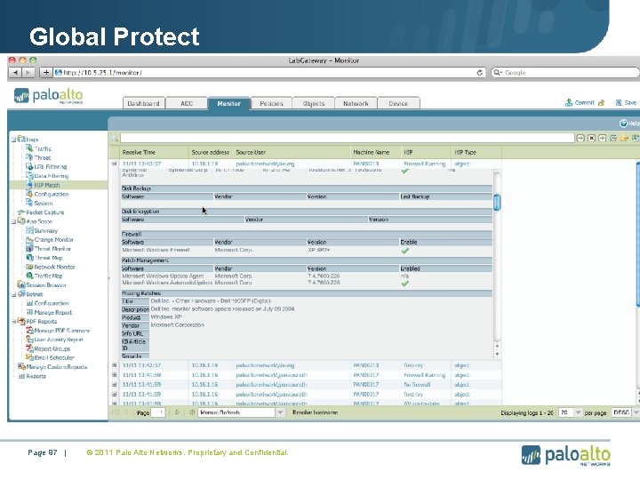 Global Protect Page 97 | © 2011 Palo Alto Networks. Proprietary and Confidential. 