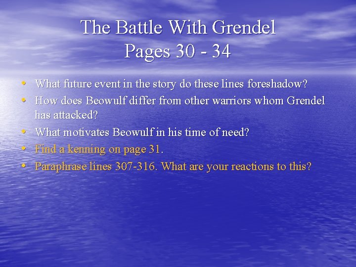 The Battle With Grendel Pages 30 - 34 • What future event in the