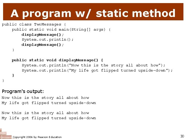 A program w/ static method public class Two. Messages { public static void main(String[]