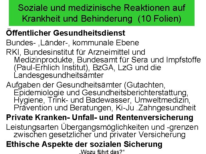 Soziale und medizinische Reaktionen auf Krankheit und Behinderung (10 Folien) Öffentlicher Gesundheitsdienst Bundes- ,