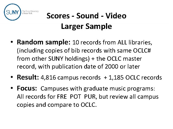 Scores - Sound - Video Larger Sample • Random sample: 10 records from ALL