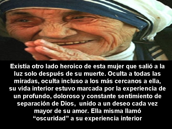 Existía otro lado heroico de esta mujer que salió a la luz solo después