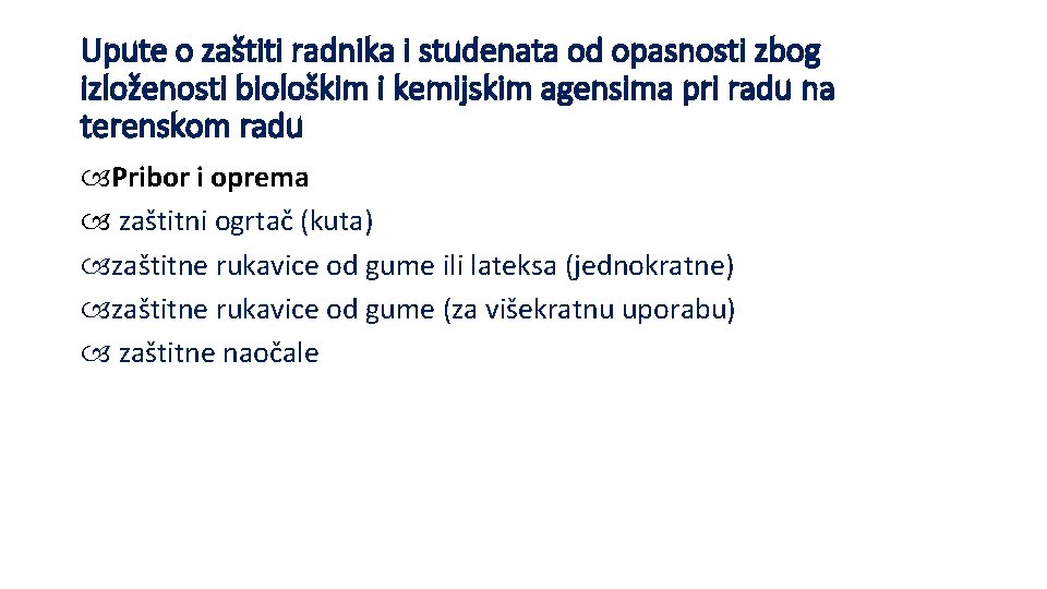 Upute o zaštiti radnika i studenata od opasnosti zbog izloženosti biološkim i kemijskim agensima