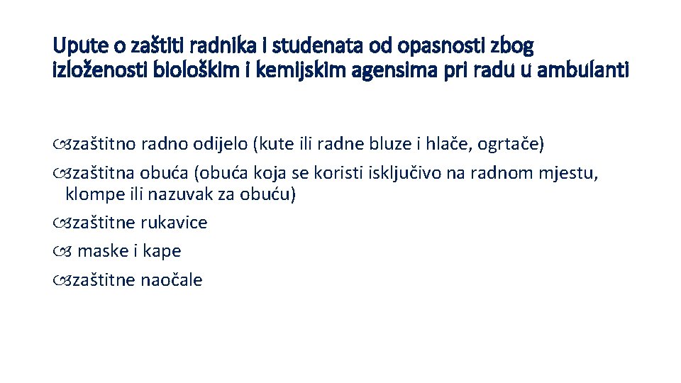 Upute o zaštiti radnika i studenata od opasnosti zbog izloženosti biološkim i kemijskim agensima