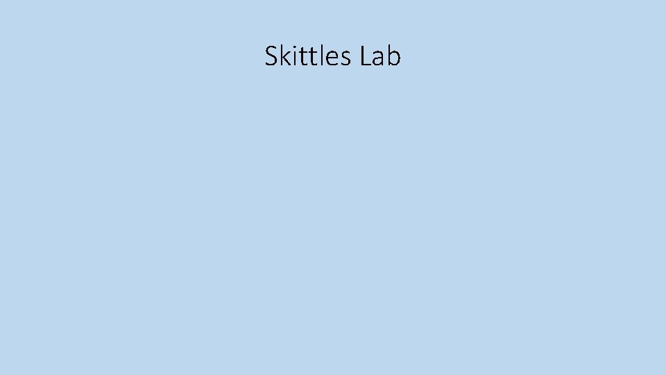 Skittles Lab 