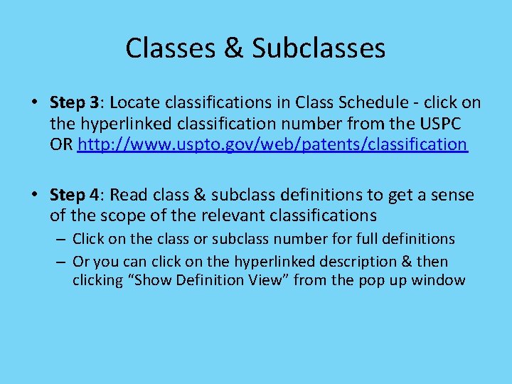 Classes & Subclasses • Step 3: Locate classifications in Class Schedule - click on Classes & Subclasses • Step 3: Locate classifications in Class Schedule - click on