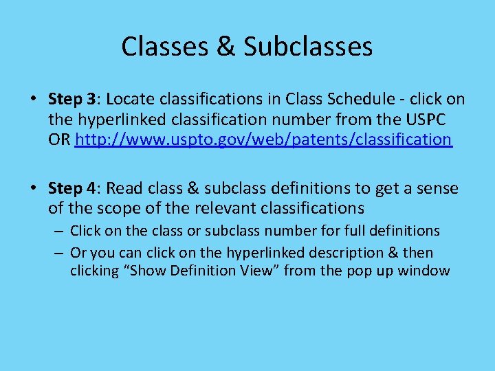 Classes & Subclasses • Step 3: Locate classifications in Class Schedule - click on