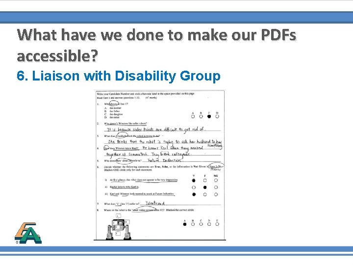 What have we done to make our PDFs accessible? 6. Liaison with Disability Group