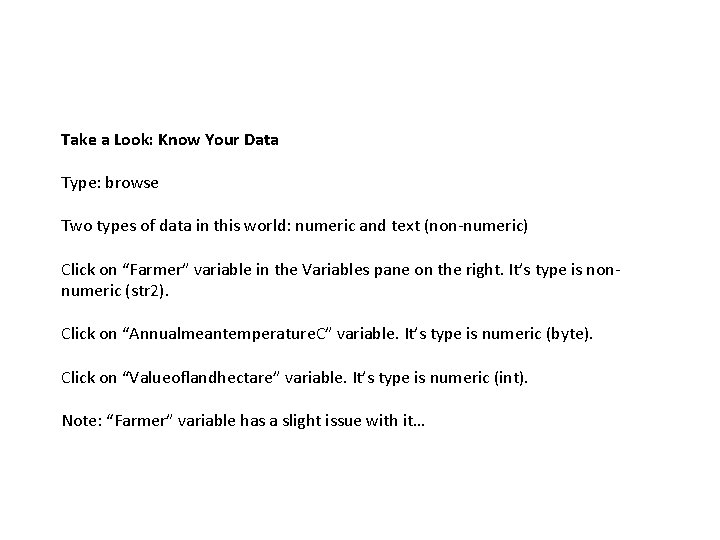 Take a Look: Know Your Data Type: browse Two types of data in this