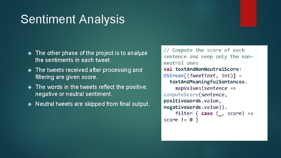  Sentiment Analysis The other phase of the project is to analyze the sentiments