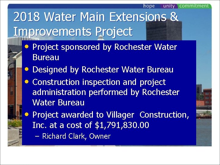 2018 Water Main Extensions & Improvements Project • Project sponsored by Rochester Water •