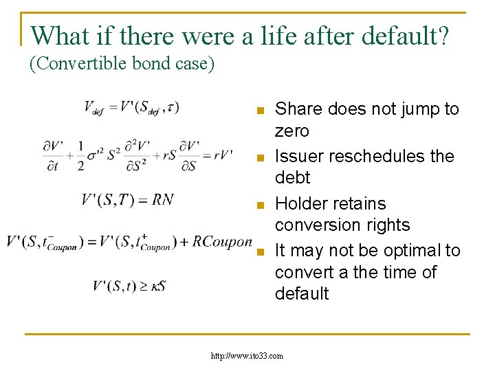 What if there were a life after default? (Convertible bond case) n n Share