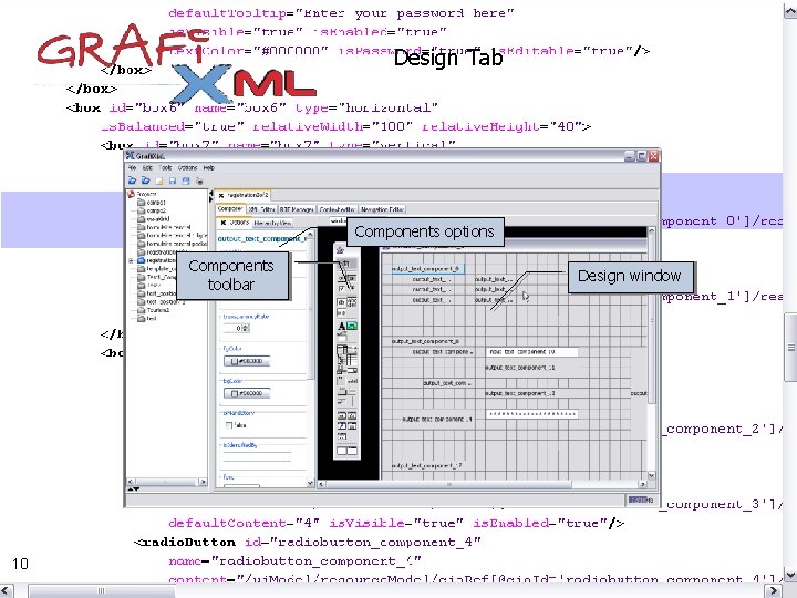 Design Tab Components options Components toolbar 10 Design window Design Tab Components options Components toolbar 10 Design window