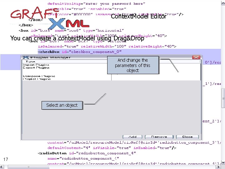 Context. Model Editor You can create a context. Model using Drag&Drop And change the Context. Model Editor You can create a context. Model using Drag&Drop And change the