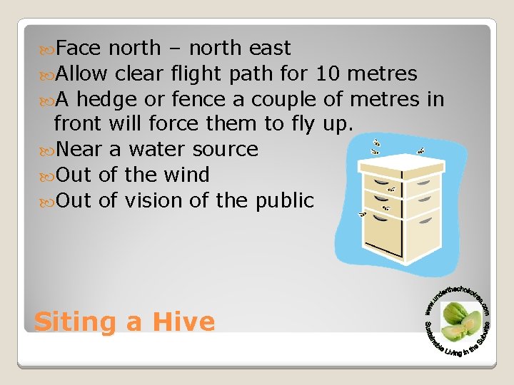 Face north – north east Allow clear flight path for 10 metres A