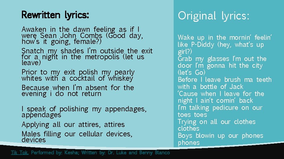 Rewritten lyrics: Awaken in the dawn feeling as if I were Sean John Combs