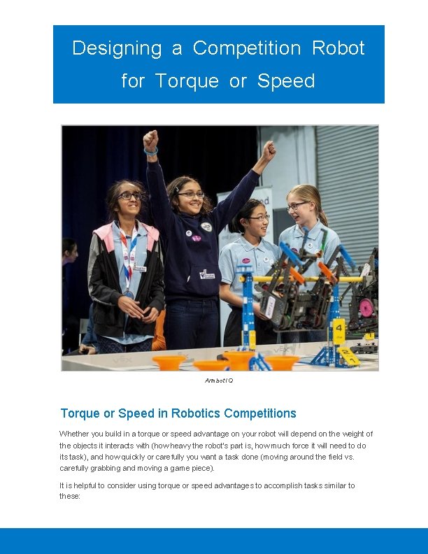 Designing a Competition Robot for Torque or Speed Armbot IQ Torque or Speed in