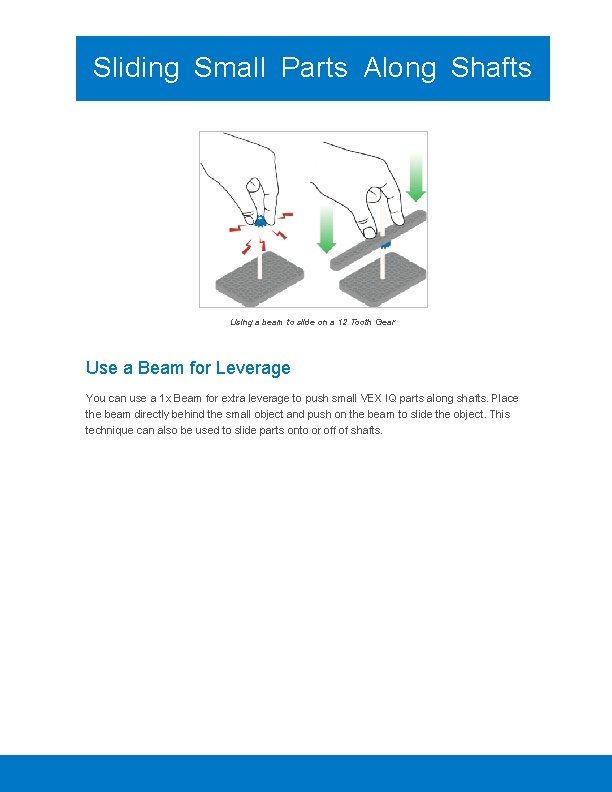 Sliding Small Parts Along Shafts Using a beam to slide on a 12 Tooth