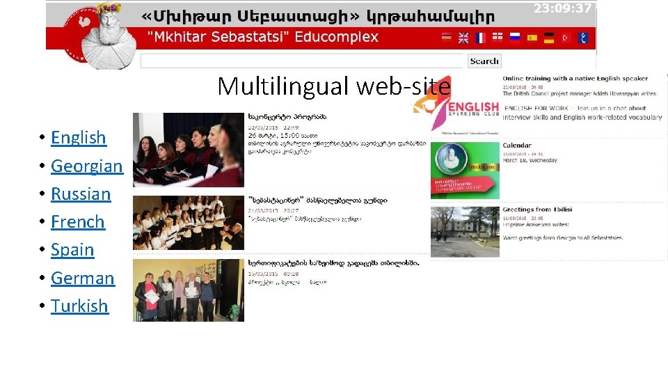 Multilingual web-site • English • Georgian • Russian • French • Spain • German
