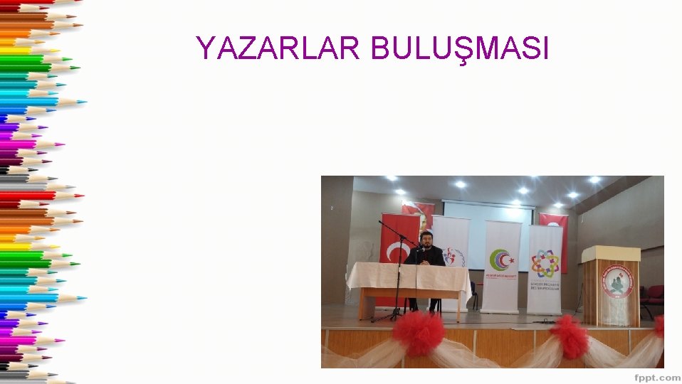 YAZARLAR BULUŞMASI 