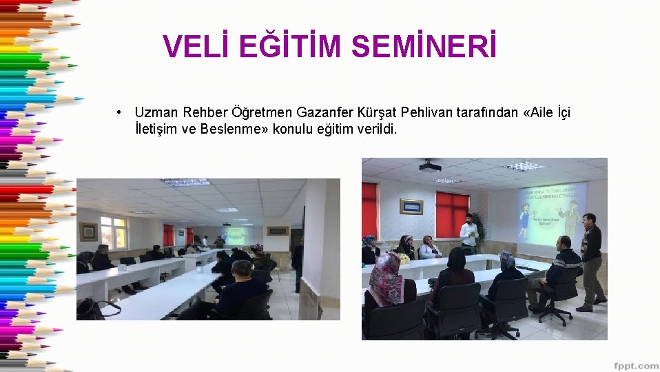 VELİ EĞİTİM SEMİNERİ • Uzman Rehber Öğretmen Gazanfer Kürşat Pehlivan tarafından «Aile İçi İletişim