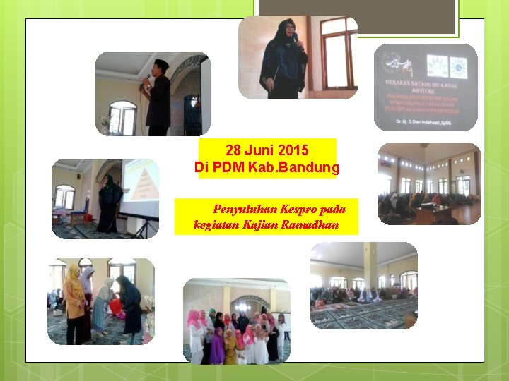 28 Juni 2015 Di PDM Kab. Bandung Penyuluhan Kespro pada kegiatan Kajian Ramadhan 