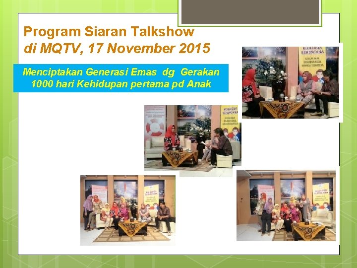 Program Siaran Talkshow di MQTV, 17 November 2015 Menciptakan Generasi Emas dg Gerakan 1000