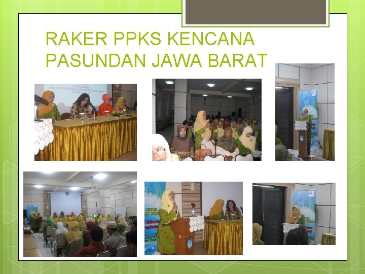 RAKER PPKS KENCANA PASUNDAN JAWA BARAT 