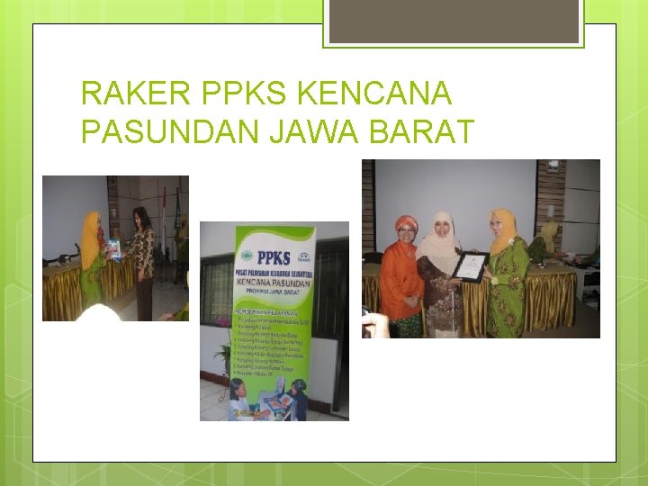 RAKER PPKS KENCANA PASUNDAN JAWA BARAT 