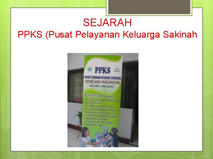 SEJARAH PPKS (Pusat Pelayanan Keluarga Sakinah 