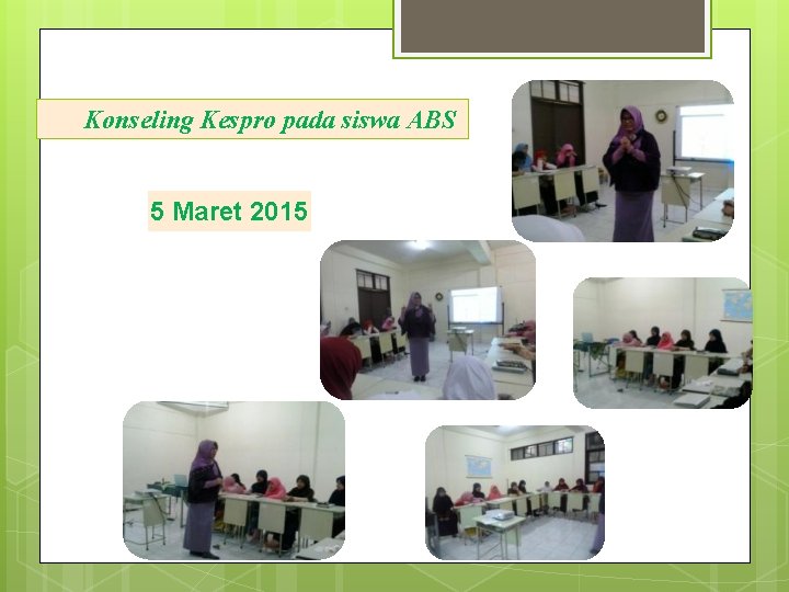 Konseling Kespro pada siswa ABS 5 Maret 2015 