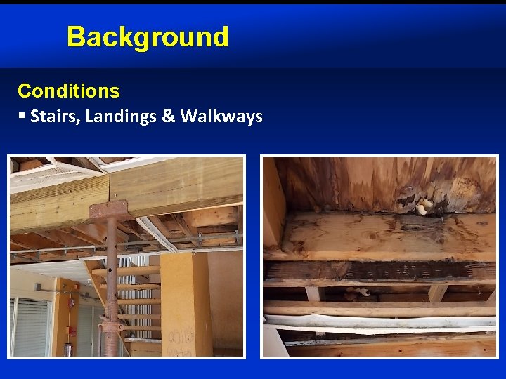 Background Conditions § Stairs, Landings & Walkways 