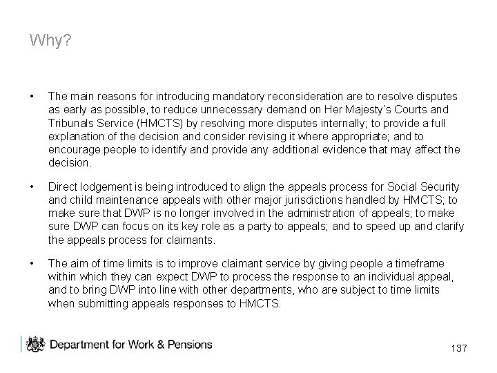 Why? Appeals Reform • The main reasons for introducing mandatory reconsideration are to resolve