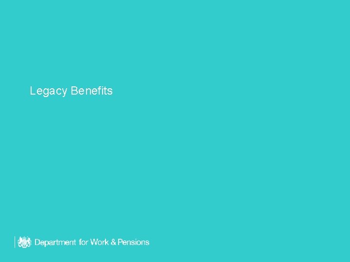 Legacy Benefits 