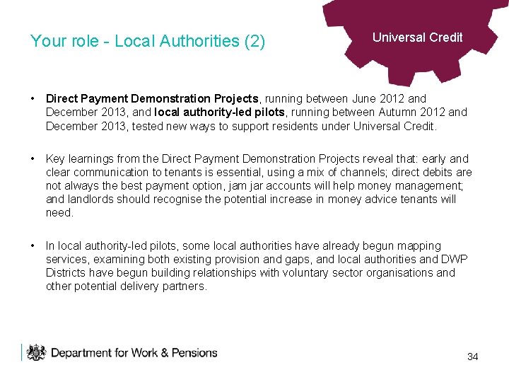 Your role - Local Authorities (2) Universal Credit • Direct Payment Demonstration Projects, running