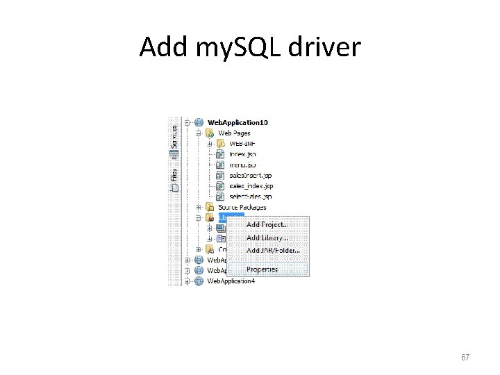 Add my. SQL driver 67 