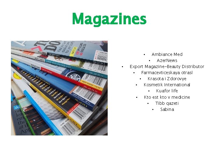 Magazines Ambiance Med • Azer. News Export Magazine-Beauty Distributor • Farmacevticeskaya otrasl • Krasota