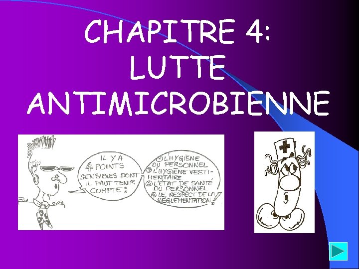 CHAPITRE 4: LUTTE ANTIMICROBIENNE 