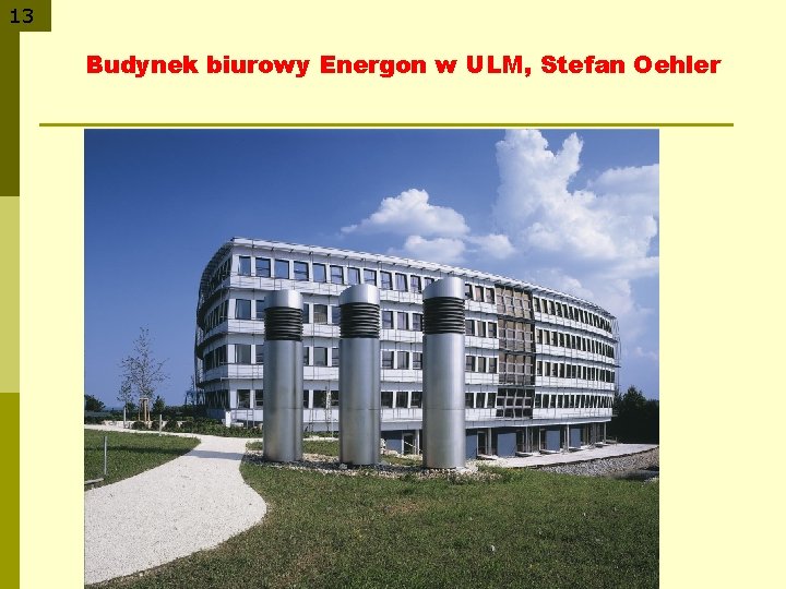 13 Budynek biurowy Energon w ULM, Stefan Oehler 